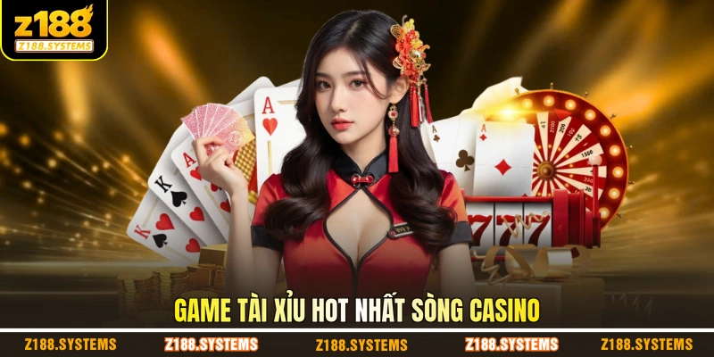 Game tài xỉu hot nhất sòng Casino Game tài xỉu hot nhất sòng Casino