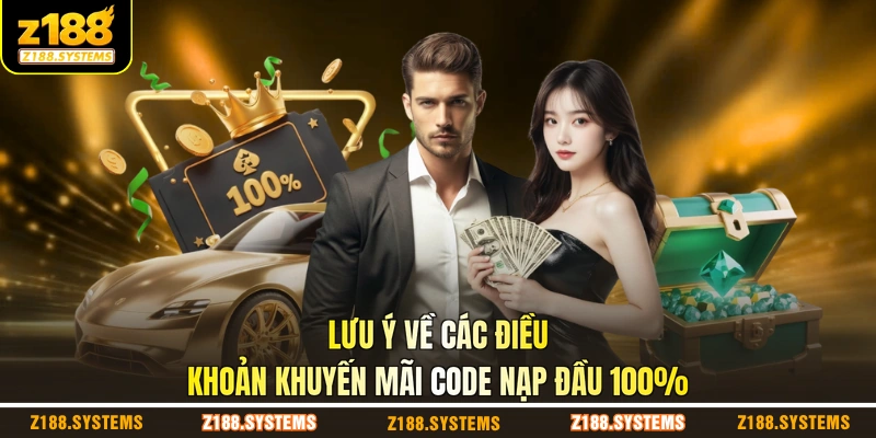 Lưu ý về các điều khoản khuyến mãi code nạp đầu 100% Lưu ý về các điều khoản khuyến mãi code nạp đầu 100%