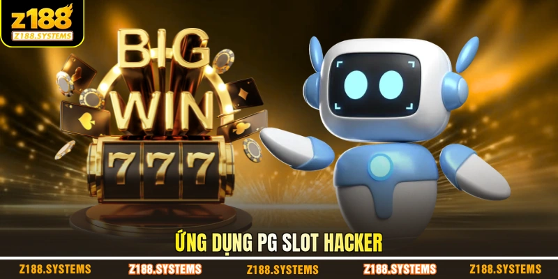 Ứng dụng PG Slot Hacker